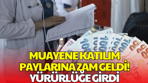 SGK'dan Yeni Düzenleme! Muayene Katılım Paylarına Zam